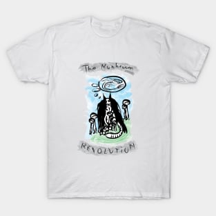 the mushroom revolution T-Shirt